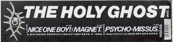 The Holy Ghost Inc.* : Nice One Boy! / The Magnet / Psycho Missus (12")