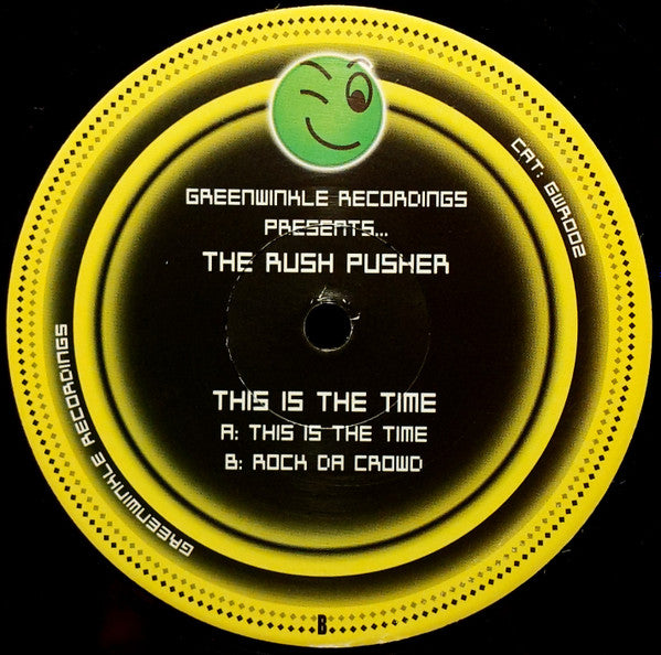 The Rush Pusher : This Is The Time (12")