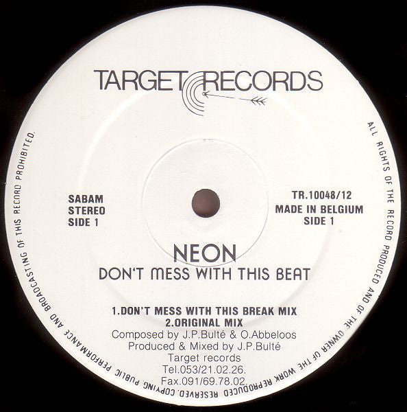 Neon : Don't Mess With This Beat (12")