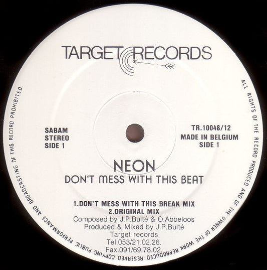 Neon : Don't Mess With This Beat (12")