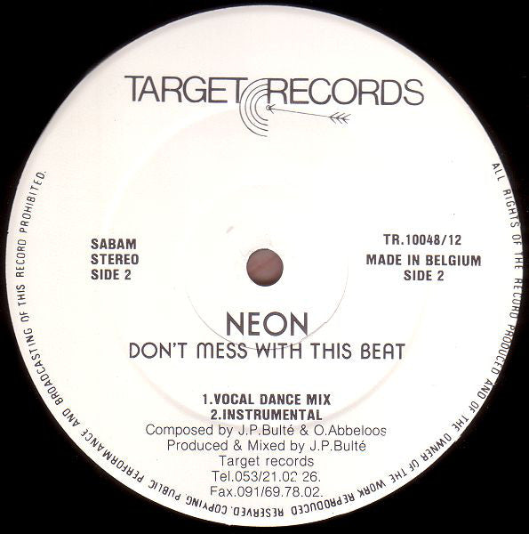 Neon : Don't Mess With This Beat (12")