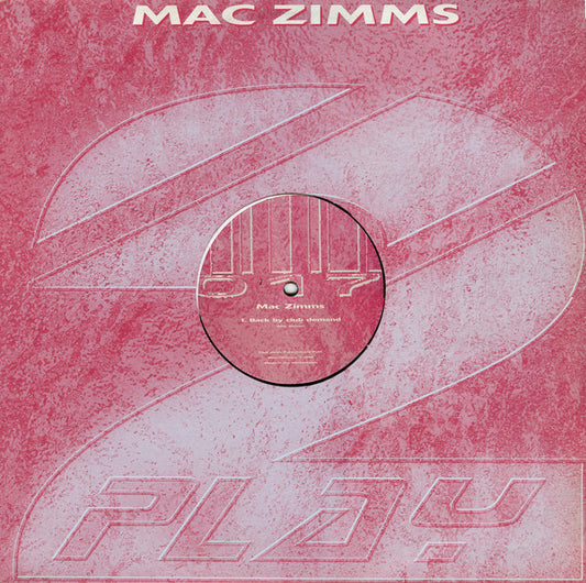 Mac Zimms : Back By Club Demand (12")