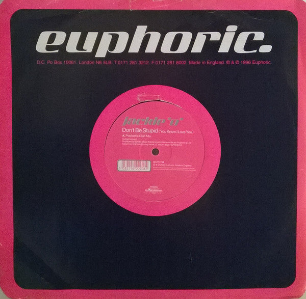 Jackie 'O' : Don't Be Stupid (You Know I Love You) (12")