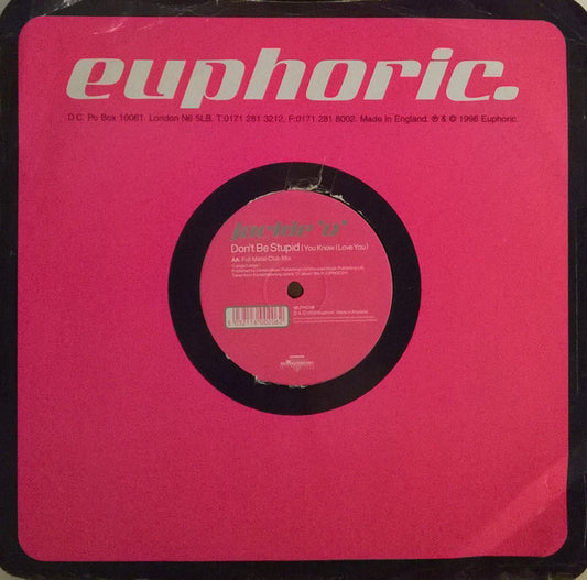 Jackie 'O' : Don't Be Stupid (You Know I Love You) (12")