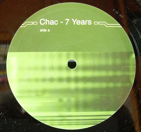 Chac : 7 Years (12")