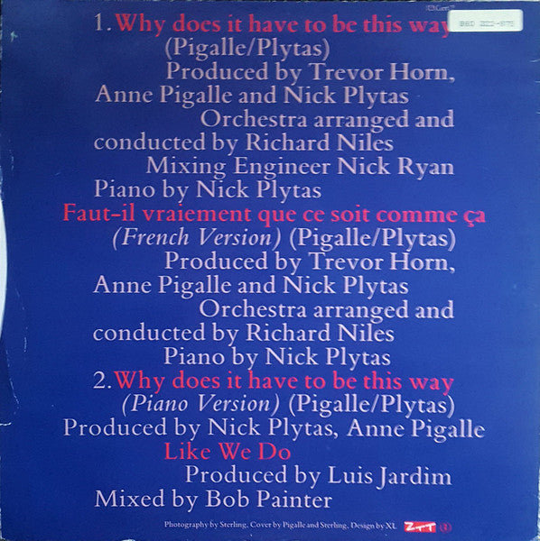 Anne Pigalle : Why Does It Have To Be This Way? (12")