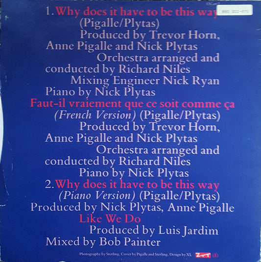 Anne Pigalle : Why Does It Have To Be This Way? (12")