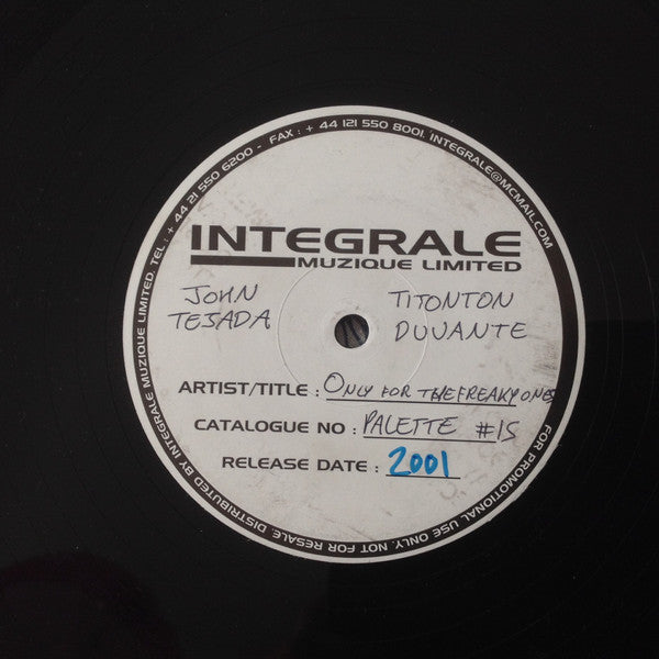 John Tejada & Titonton Duvanté : Only For The Freaky Ones (12", Promo)