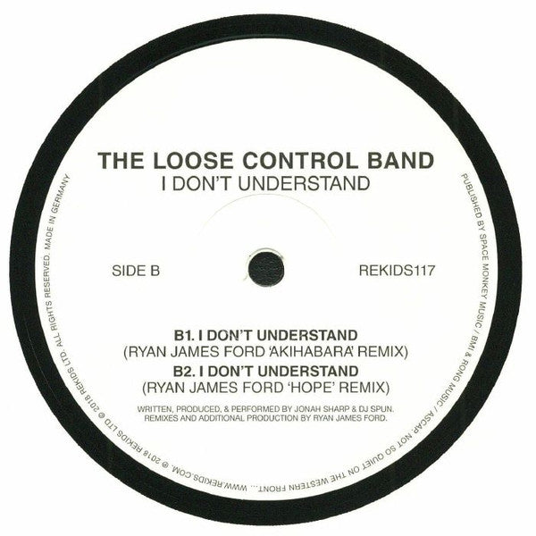 The Loose Control Band : I Don't Understand (12")