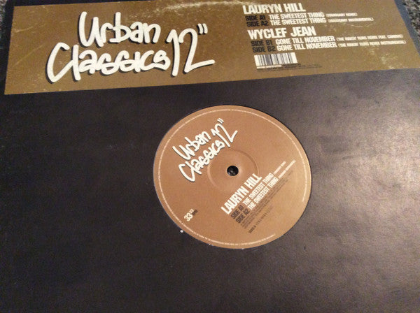 Lauryn Hill / Wyclef Jean : The Sweetest Thing / Gone Till November (12", RE)