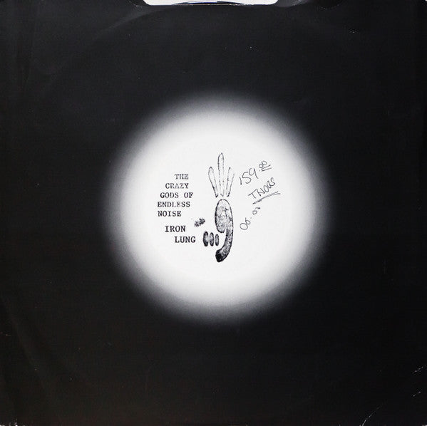 Crazy Gods Of Endless Noise : Iron Lung (12", S/Sided)