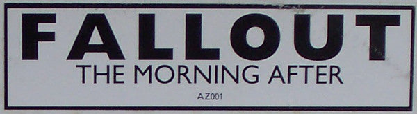 Fallout : The Morning After (12", W/Lbl)