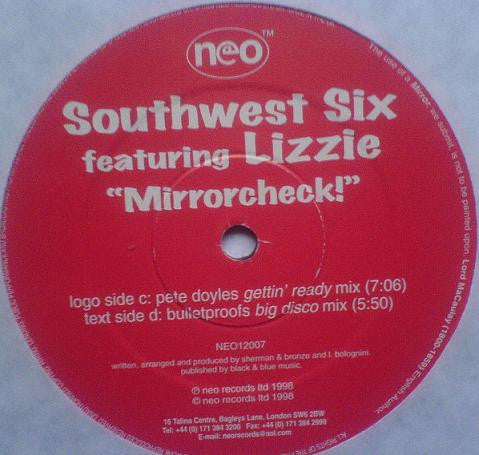 Southwest Six Feat. Lizzie : Mirrorcheck! (2x12", Promo)