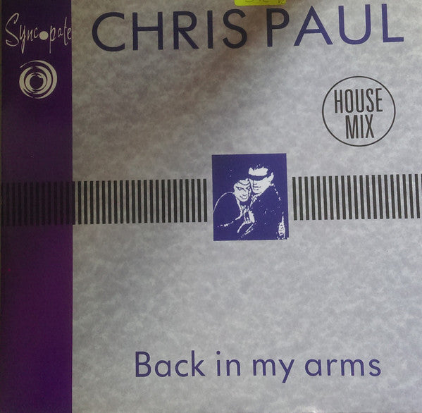 Chris Paul : Back In My Arms (12")