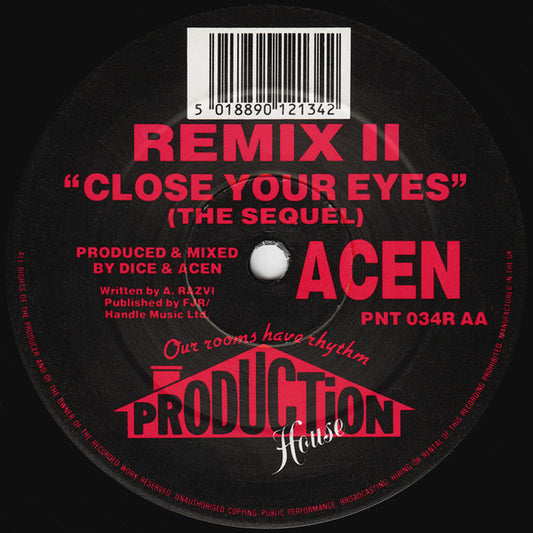 Acen : Close Your Eyes (Optikonfusion!) (Remix I) / Close Your Eyes (The Sequel) (Remix II) (12")