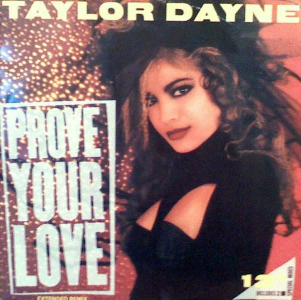 Taylor Dayne : Prove Your Love (Extended Remix) (12", Single)