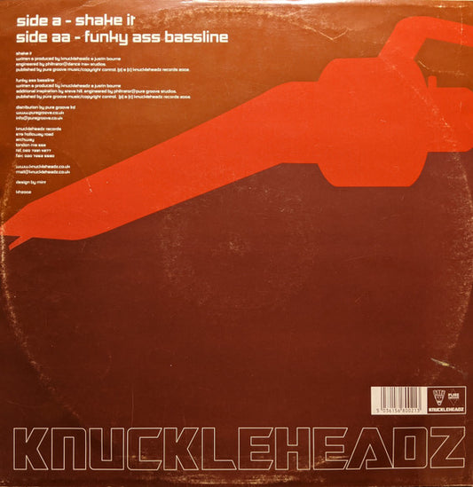 Knuckleheadz Featuring Justin Bourne : Shake It / Funky Ass Bassline (12")