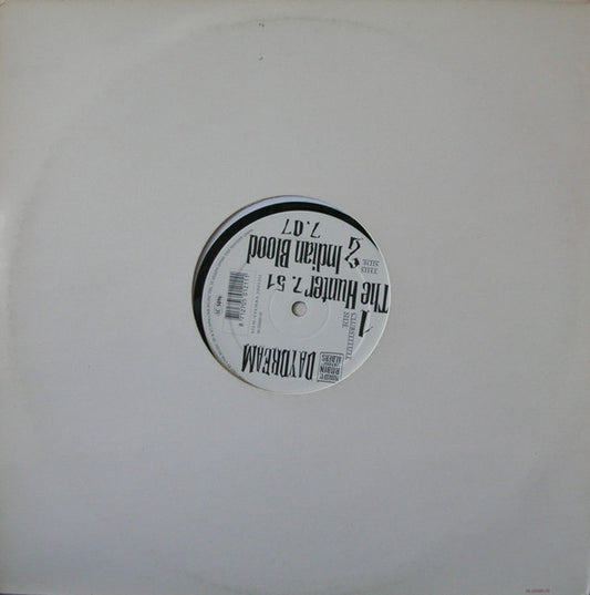 Daydream : The Hunter / Indian Blood (12")