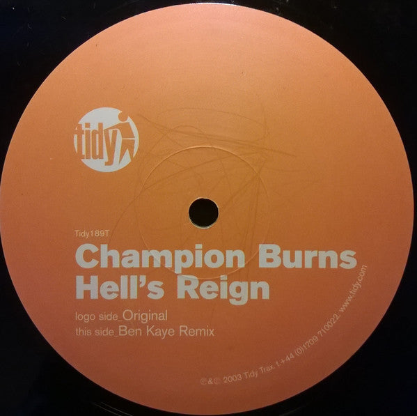 Champion Burns : Hell's Reign (12")