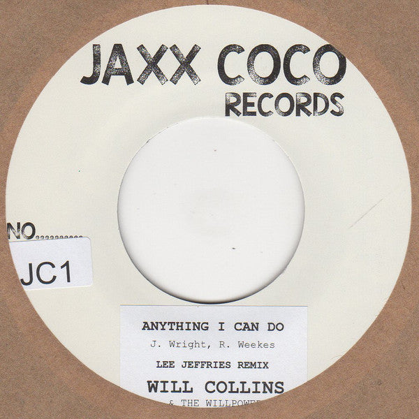 Will Collins & The Willpower* : Anything I Can Do (Lee Jeffries Remix) (7", S/Sided)