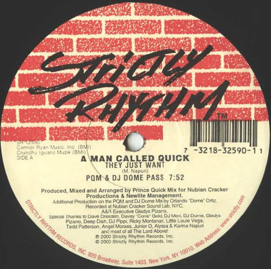 A Man Called Quick : They Just Want (12")