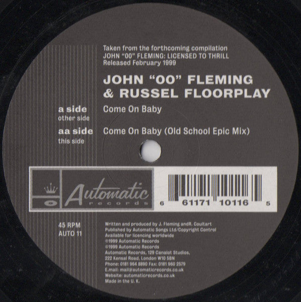 John '00' Fleming & Russel Floorplay* : Come On Baby (12")