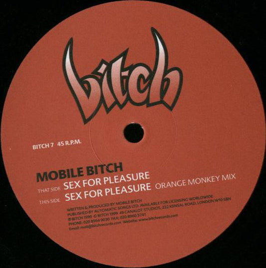 Mobile Bitch : Sex For Pleasure (12")