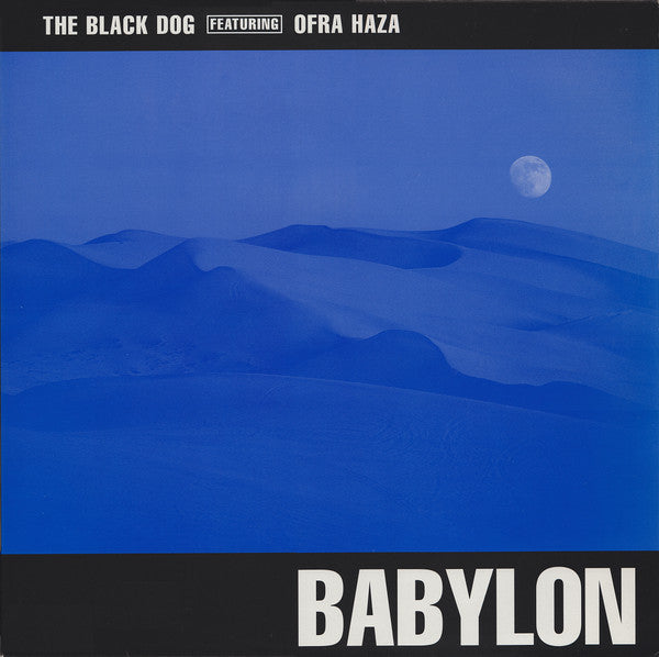 The Black Dog Featuring Ofra Haza : Babylon (12")