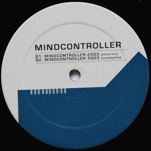 Mindcontroller : Mindcontroller 2003 (12")