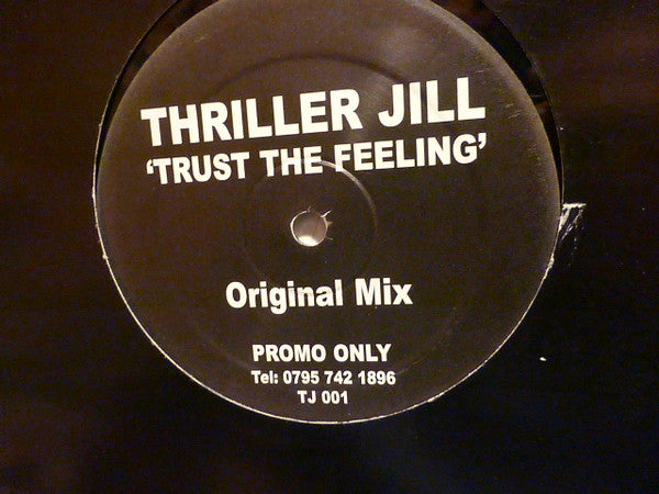Thriller Jill : Trust The Feeling (12", S/Sided, Promo)