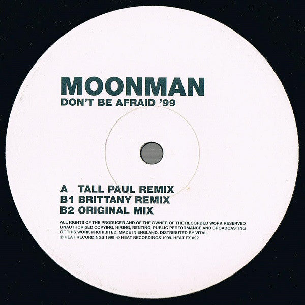 Moonman : Don't Be Afraid '99 (12")