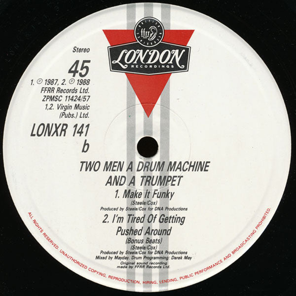 2 Men A Drum Machine And A Trumpet : Tired Of Getting Pushed Around (The Mayhem Rhythm Remix) (12")