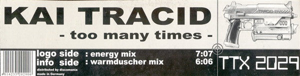 Kai Tracid : Too Many Times (12")
