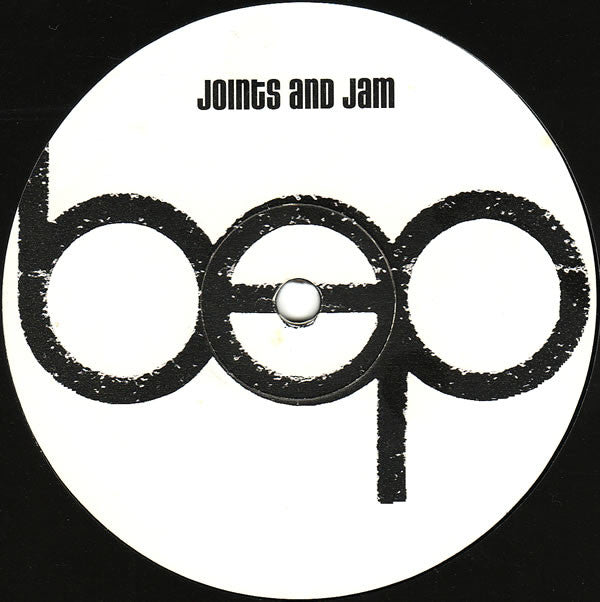 BEP* : Joints And Jam (12", Promo)