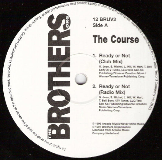 The Course : Ready Or Not / Killing Me Softly (Club House Remixes) (12")