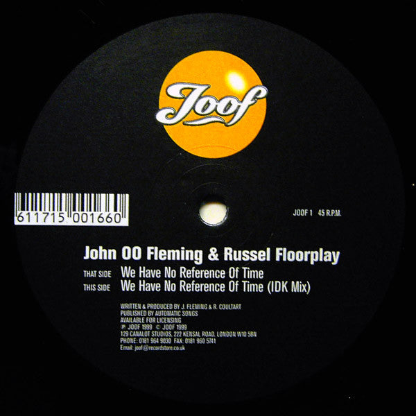 John 00 Fleming* & Russel Floorplay* : We Have No Reference Of Time (12")
