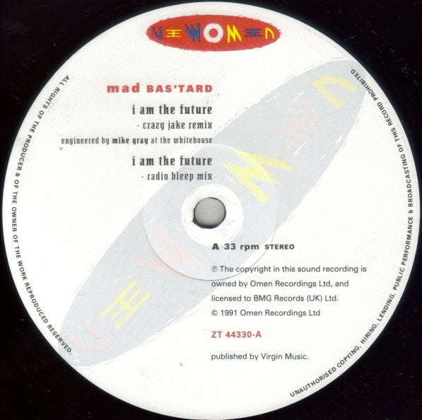 Mad Bas'tard : I Am The Future (12")