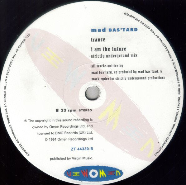 Mad Bas'tard : I Am The Future (12")