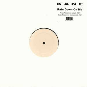 Kane (2) : Rain Down On Me (Tiësto Remixes) (12", W/Lbl)