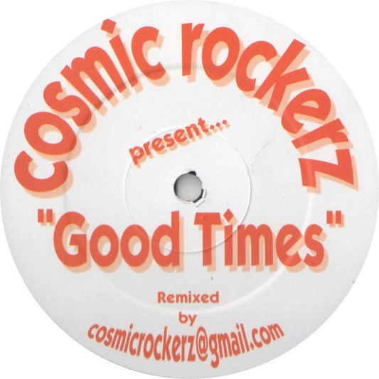 Cosmic Rockerz : To Be In Love / Good Times (12", Unofficial)