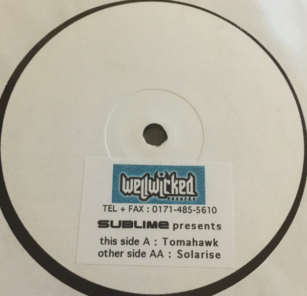 DJ Kev Wright* / DJ Idge : Sublime Presents Tomahawk / Solarise (12", W/Lbl, Sti)