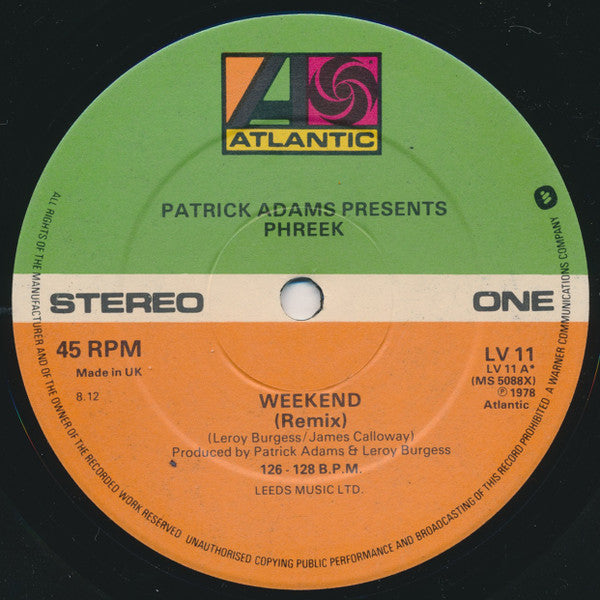 Patrick Adams Presents Phreek : Weekend / Have A Good Day (Remix) (12", Single)