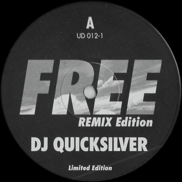 DJ Quicksilver : Free (Remix Edition) (12", Ltd)