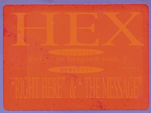 Hex (8) Featuring Ricky The Dragon And Eddy J : The Message (12")