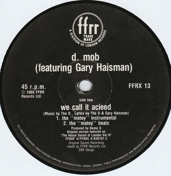 D Mob Featuring Gary Haisman : We Call It Acieeed (12")