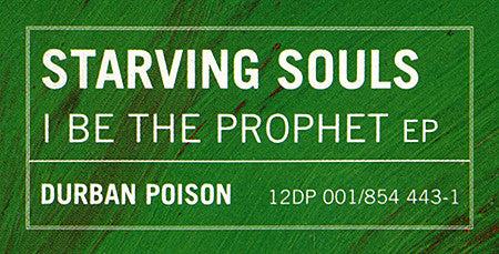 Starving Souls : I Be The Prophet EP (12", EP)