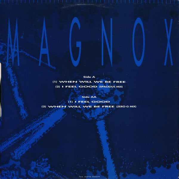 Magnox : When Will We Be Free / I Feel Good (12")
