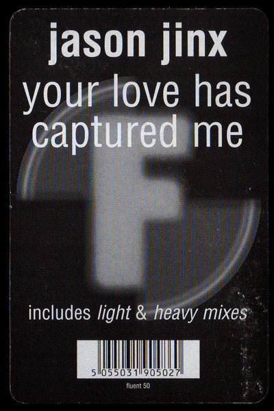 Jason Jinx : Your Love Has Captured Me (12")
