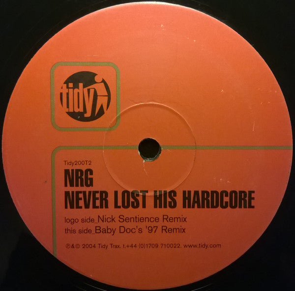 NRG* : Never Lost His Hardcore (12", Dis)