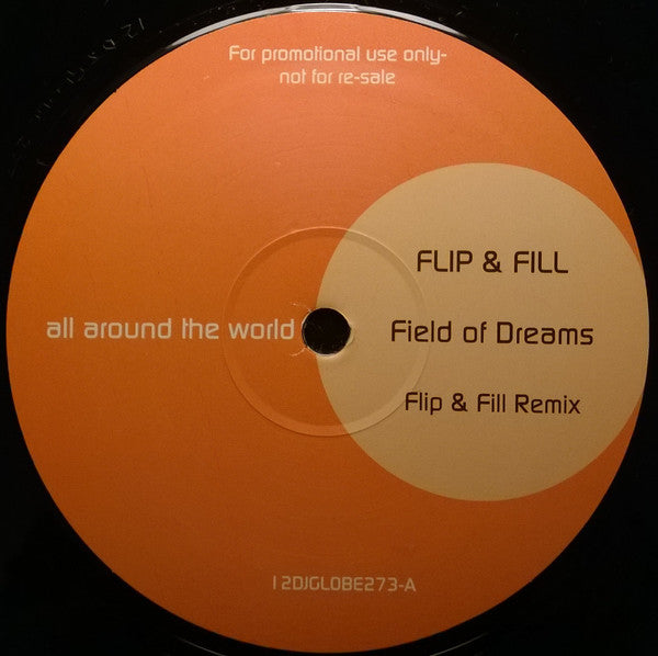 Flip & Fill : Field Of Dreams (2x12", Promo)